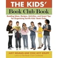 thumbnail image 1 of Pre-Owned The Kids' Book Club Book: Reading Ideas, Recipes, Activities, and Smart Tips for Organizing Terrific Kids' Book Clubs (Paperback) 1585425591 9781585425594, 1 of 1
