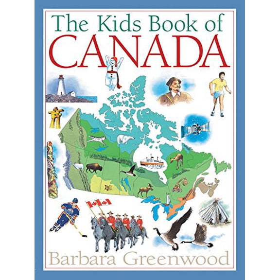 Pre-Owned The Kids Book of Canada (Paperback) 1554532264 9781554532261