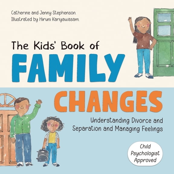 The Kids' Book of Family Changes. Understanding Divorce and Separation and Managing Feelings, (Paperback)