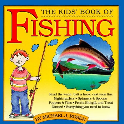 Pre-Owned The Kids' Book of Fishing (Paperback) 0894808664 9780894808661