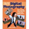 Pre-Owned The Kids' Guide To Digital Photography: How To Shoot, Save, Play With & Print Your Digital Photos (Paperback) 1579906435 9781579906436