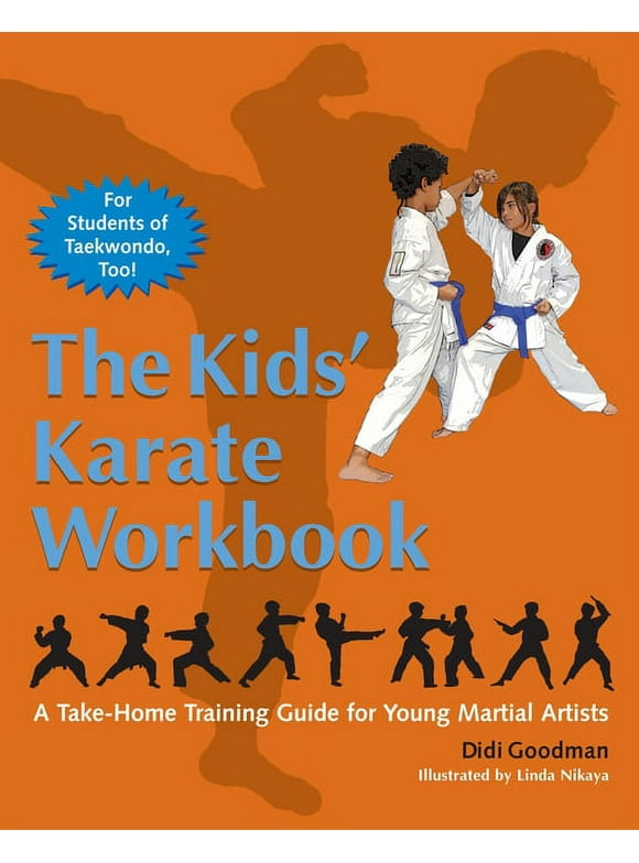 The Kids' Karate Workbook : A Take-Home Training Guide for Young Martial Artists (Paperback)