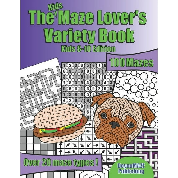 The Kids Maze Lover's Variety Book: Kids 8 -10 Edition, (Paperback)