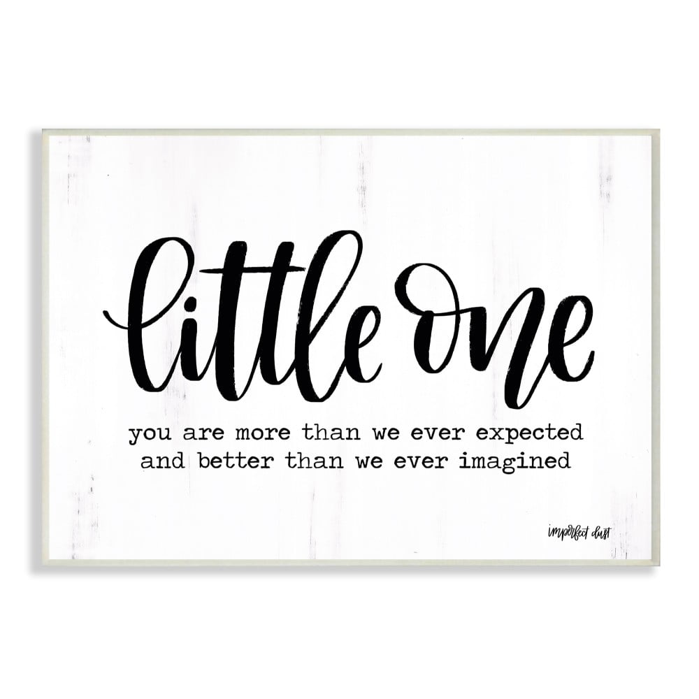 The Kids Room By Stupell Little One Black and White Script Typography with Wood Look