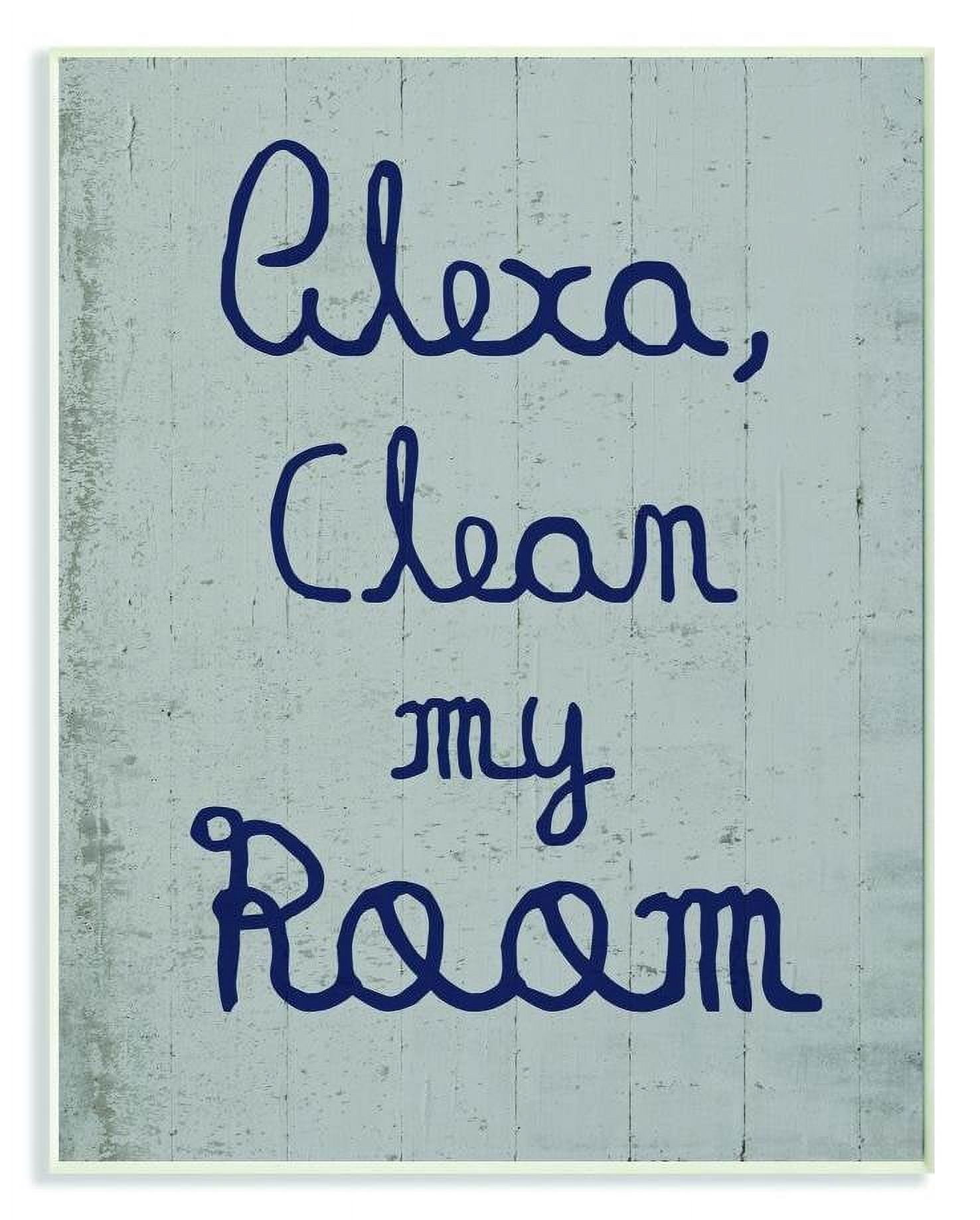 The Kids Room by Stupell Alexa Clean My Room Blue Grey Kids Funny Word Design Wall Plaque by Daphne Polselli