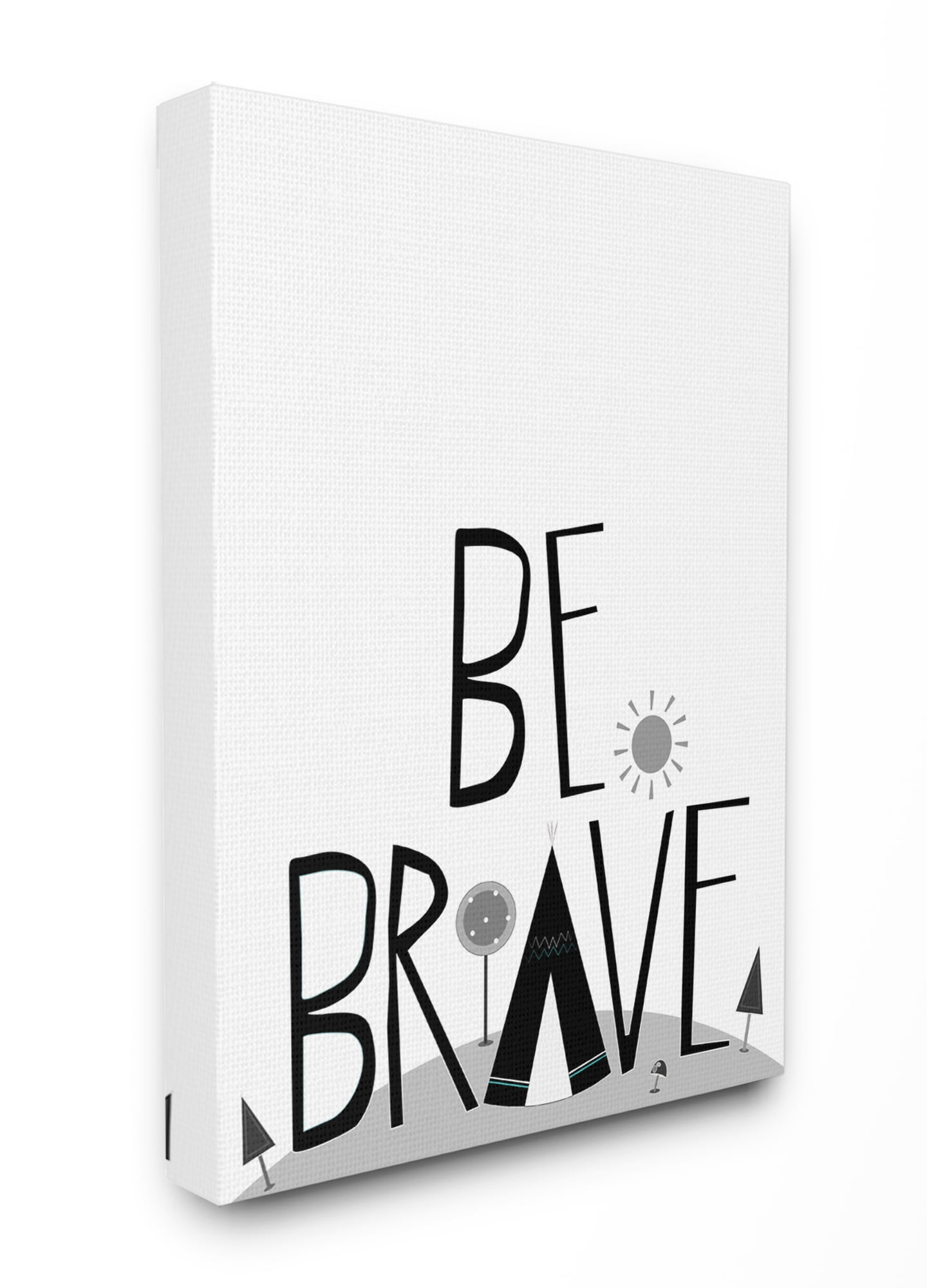 The Kids Room by Stupell Black and White Be Brave Tee Pee Typography Canvas Wall Art by Karen Zukowski (Finny And Zook)