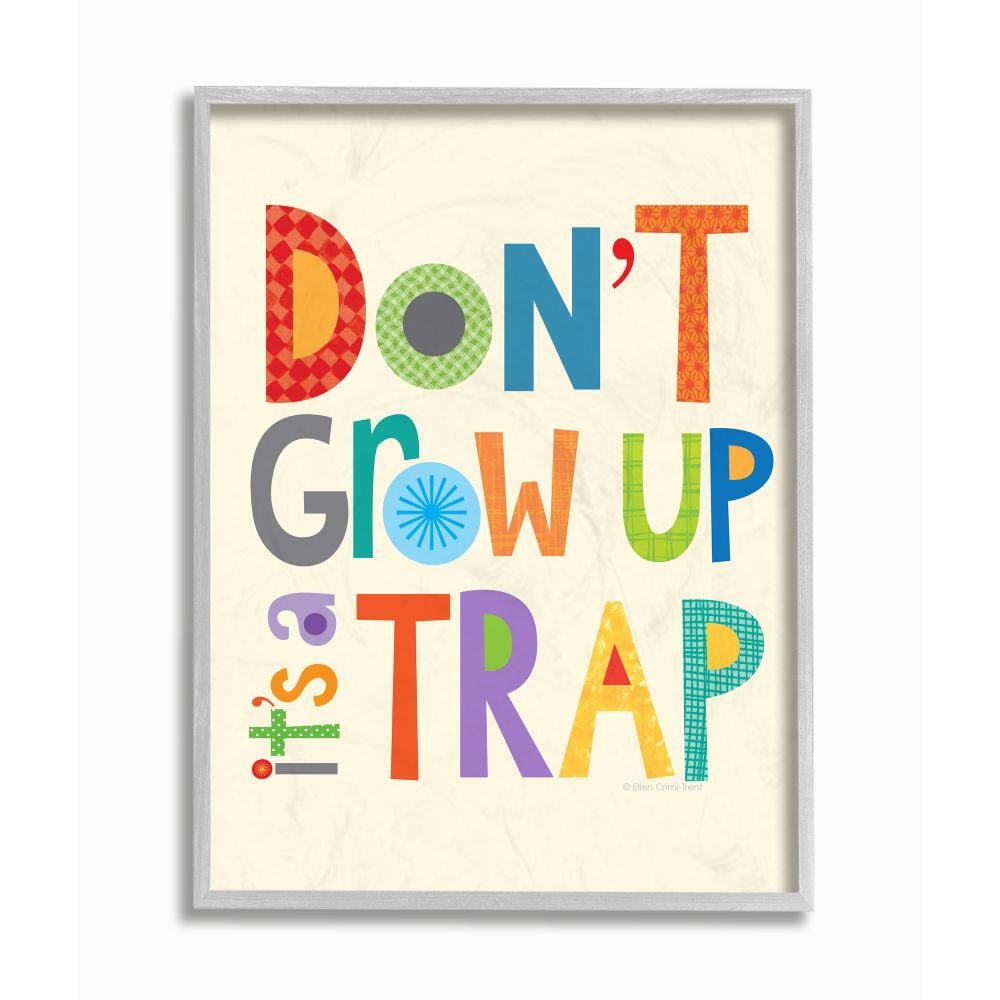The Kids Room by Stupell Don't Grow Up It's a Trap Framed Wall Art by Ellen Crimi-Trent