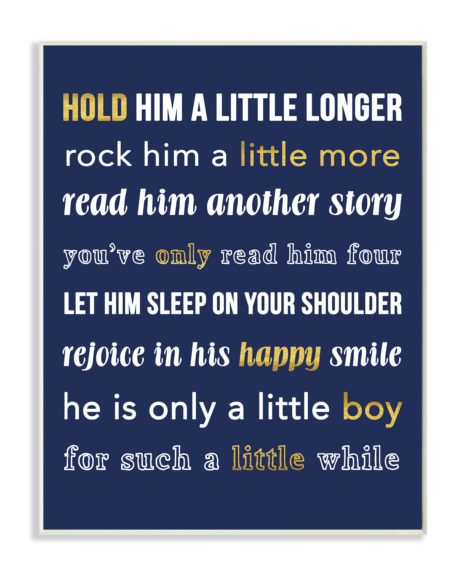 The Kids Room by Stupell Hold Him A Little Longer Navy Wall Plaqueby Daphne Poselli