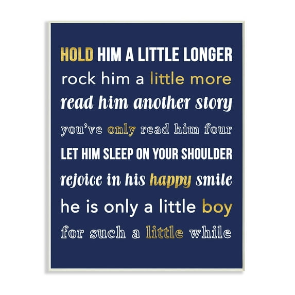 The Kids Room by Stupell Hold Him A Little Longer Navy Wall Plaqueby Daphne Poselli