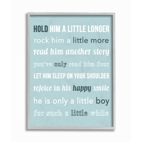 The Kids Room by Stupell Hold Him A Little Longer Teal Framed Wall Art by Daphne Poselli