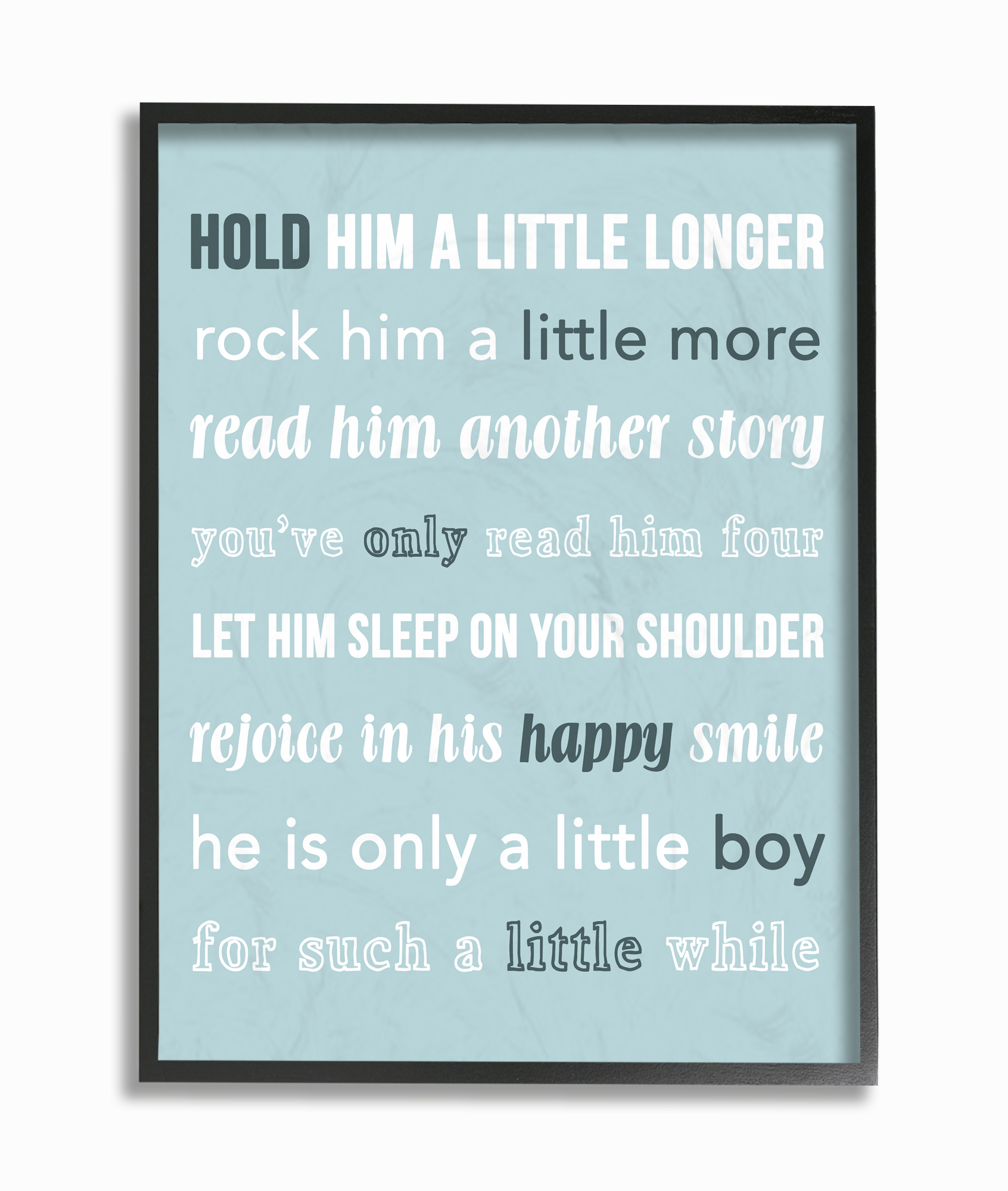 The Kids Room by Stupell Hold Him A Little Longer Teal Framed Wall Art by Daphne Poselli