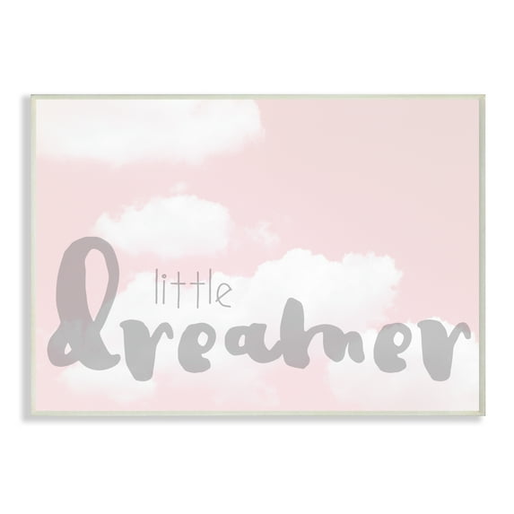 The Kids Room by Stupell Little Dreamer Typography Pink Clouds Wall Plaque Art, 10 x 0.5 x 15