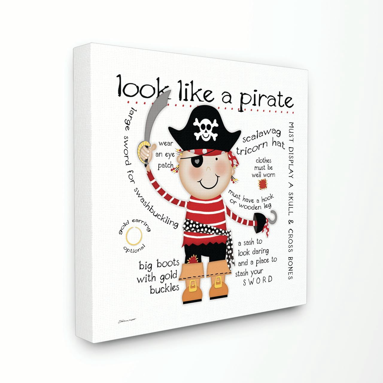 The Kids Room by Stupell Look Like a Pirate Canvas Wall Art by Stephanie Workman Marrott