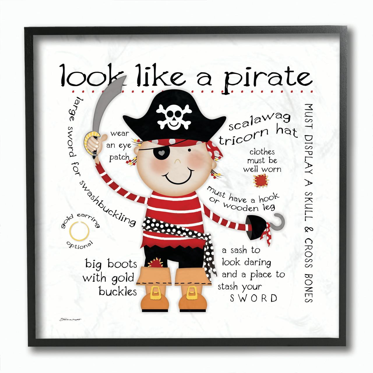 The Kids Room by Stupell Look Like a Pirate Framed Wall Art by Stephanie Workman Marrott