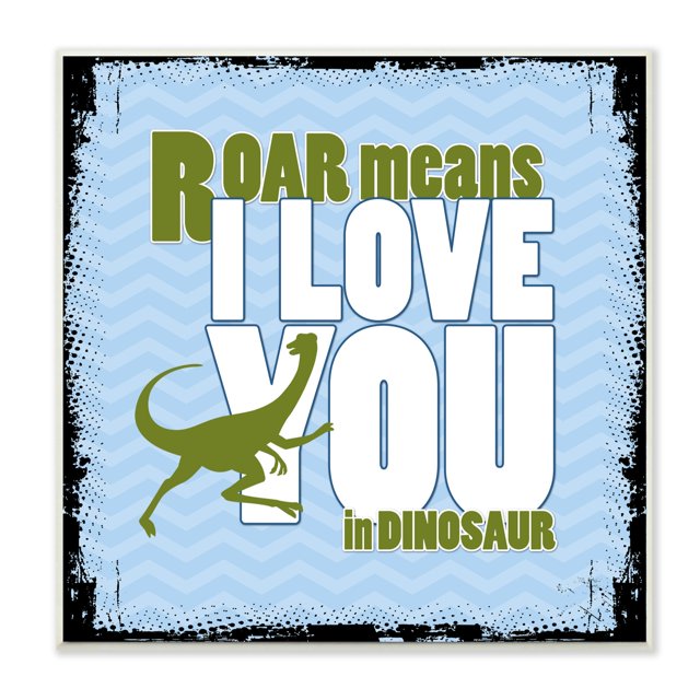 The Kids Room by Stupell Roar I Love You Kids Nursery Word Design Wall