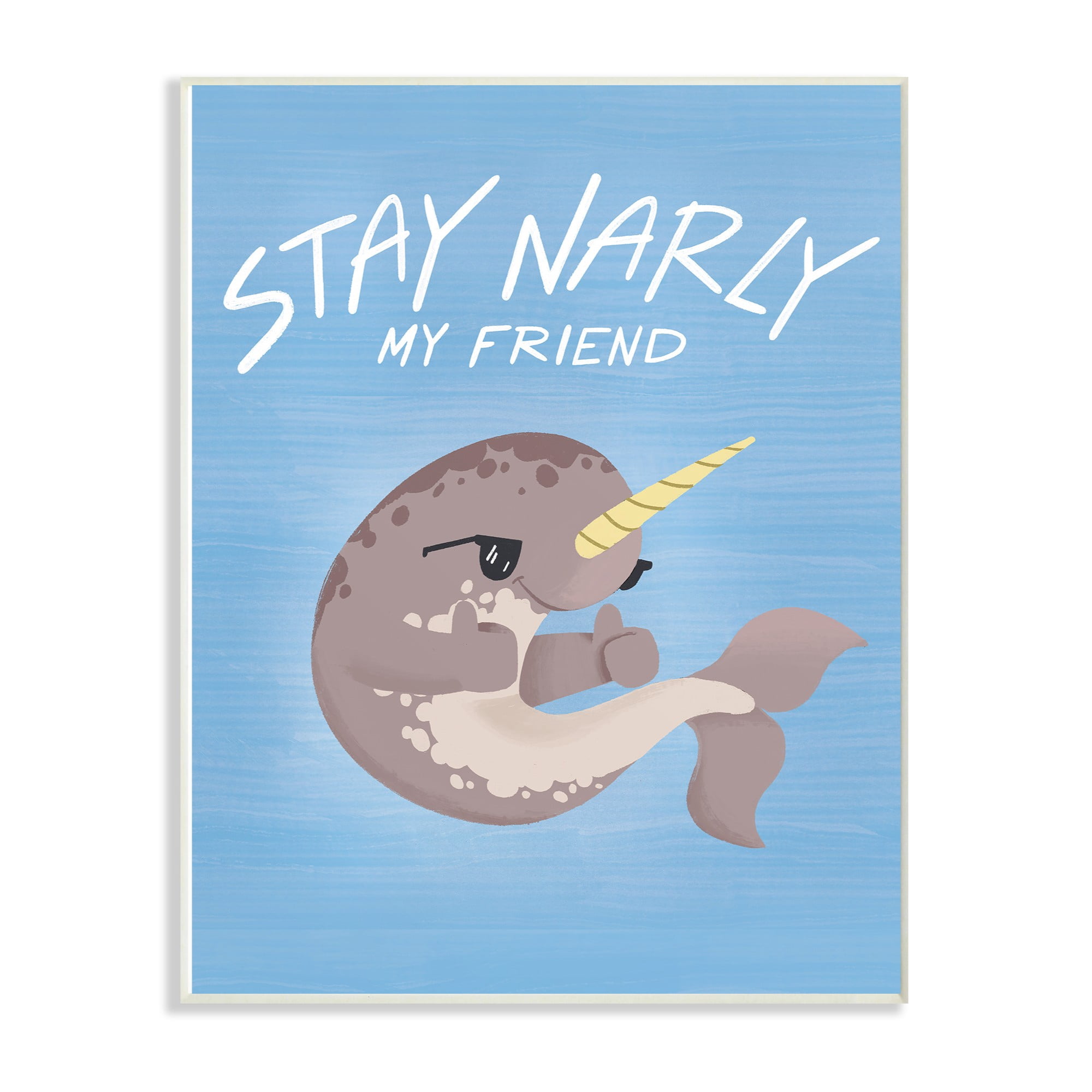 The Kids Room by Stupell Stay Narly Narwhal Fun Sunglasses Blue Oversized Wall Plaque Art, 12.5 x 0.5 x 18.5