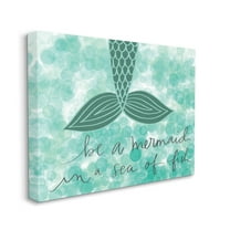 The Kids Room by Stupell Teal and Green Script Be A Mermaid Stretched Canvas Wall Art, 16 x 1.5 x 20