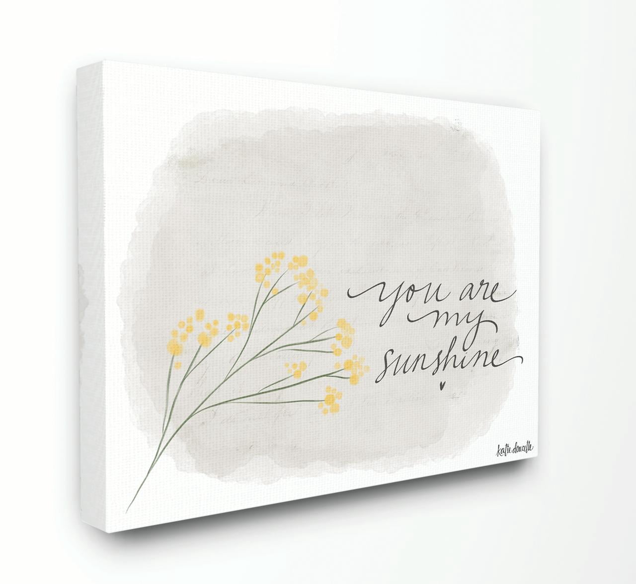 The Kids Room by Stupell You Are My Sunshine Yellow Flower Illustration Canvas Wall Art by Katie Douette