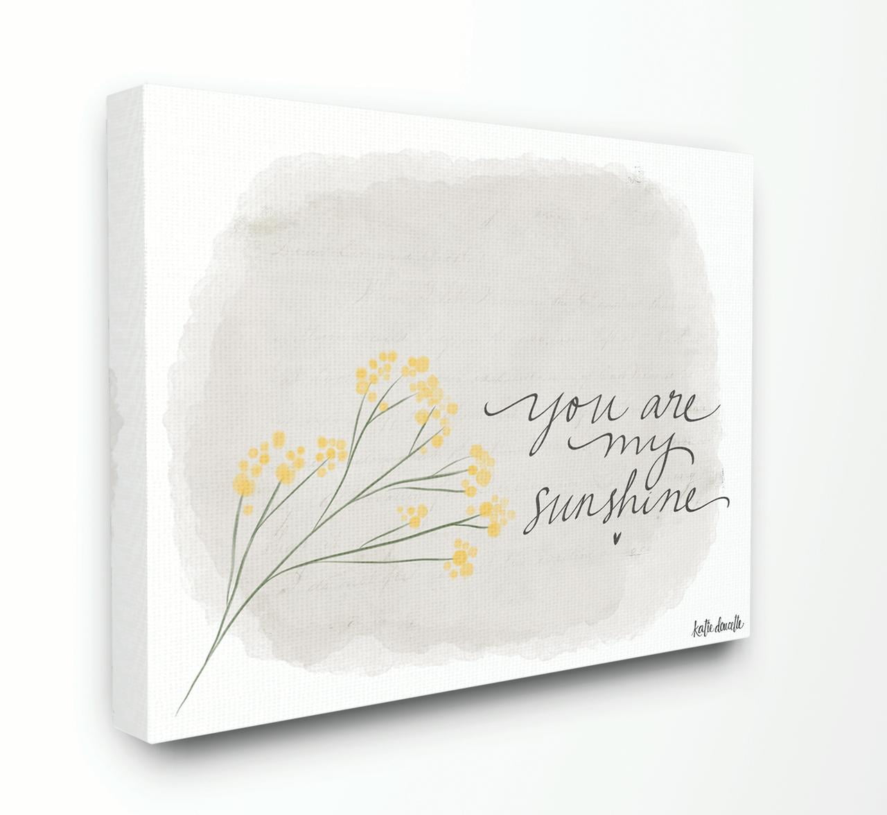 The Kids Room by Stupell You Are My Sunshine Yellow Flower Illustration Canvas Wall Art by Katie Douette