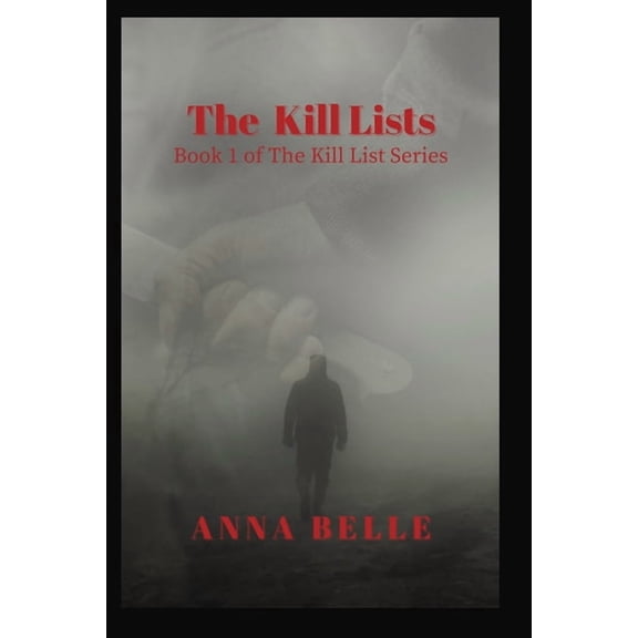 The Kill Lists, (Paperback)