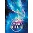 thumbnail image 1 of The Kill (Paperback), 1 of 1