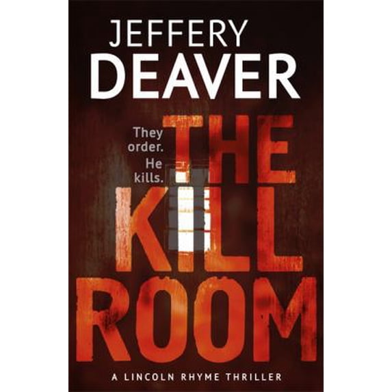 Pre-Owned The Kill Room: Lincoln Rhyme Book 10 (Lincoln Rhyme Thrillers) (Paperback) 1444757342 9781444757347