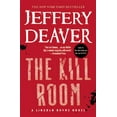 thumbnail image 1 of Pre-Owned The Kill Room: 11 (Lincoln Rhyme Novel) Paperback, 1 of 1