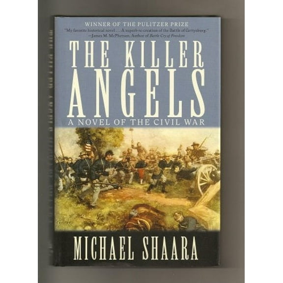 Pre-Owned The Killer Angels: A Novel of the Civil War (Hardcover) 0307291340 9780307291349