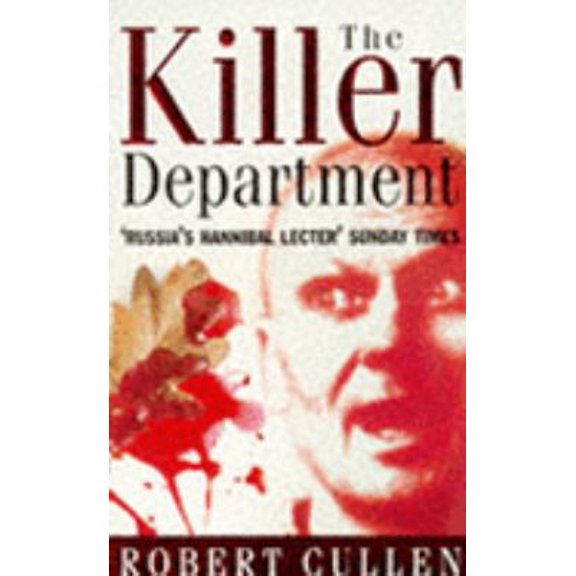 Pre-Owned The Killer Department: Viktor Burakov's eight-Year Hunt for the Most Savage Serial Killer in Russian History (Paperback) 1857972104 9781857972108