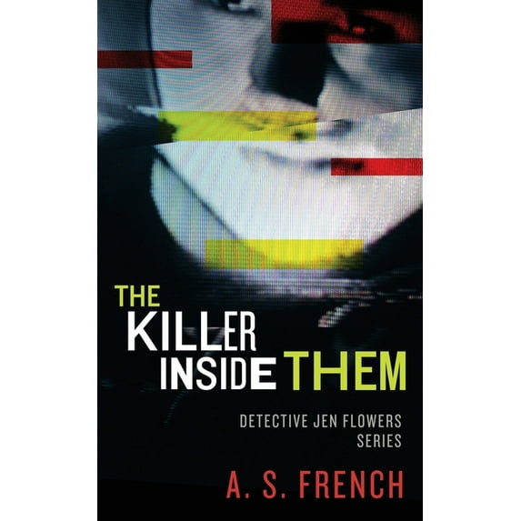 The Killer Inside Them, (Paperback)