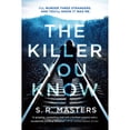 thumbnail image 1 of Pre-Owned The Killer You Know (Paperback) 0316489433 9780316489430, 1 of 1