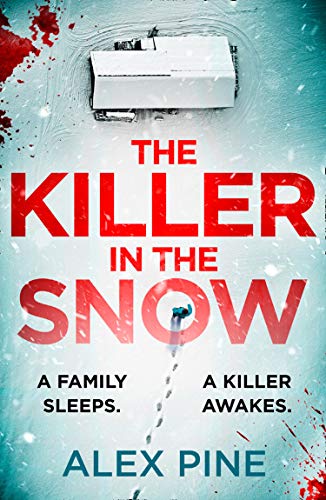 The Killer In The Snow: The New Chilling British Detective Crime Fiction Novel – ISBN 9780008453381