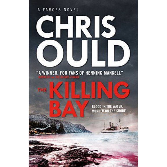 Pre-Owned The Killing Bay: Faroes Novel 2 (Paperback) 1783297069 9781783297061