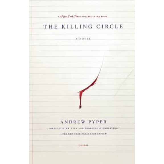 Pre-Owned The Killing Circle: A Novel (Paperback) 0312429037 9780312429034