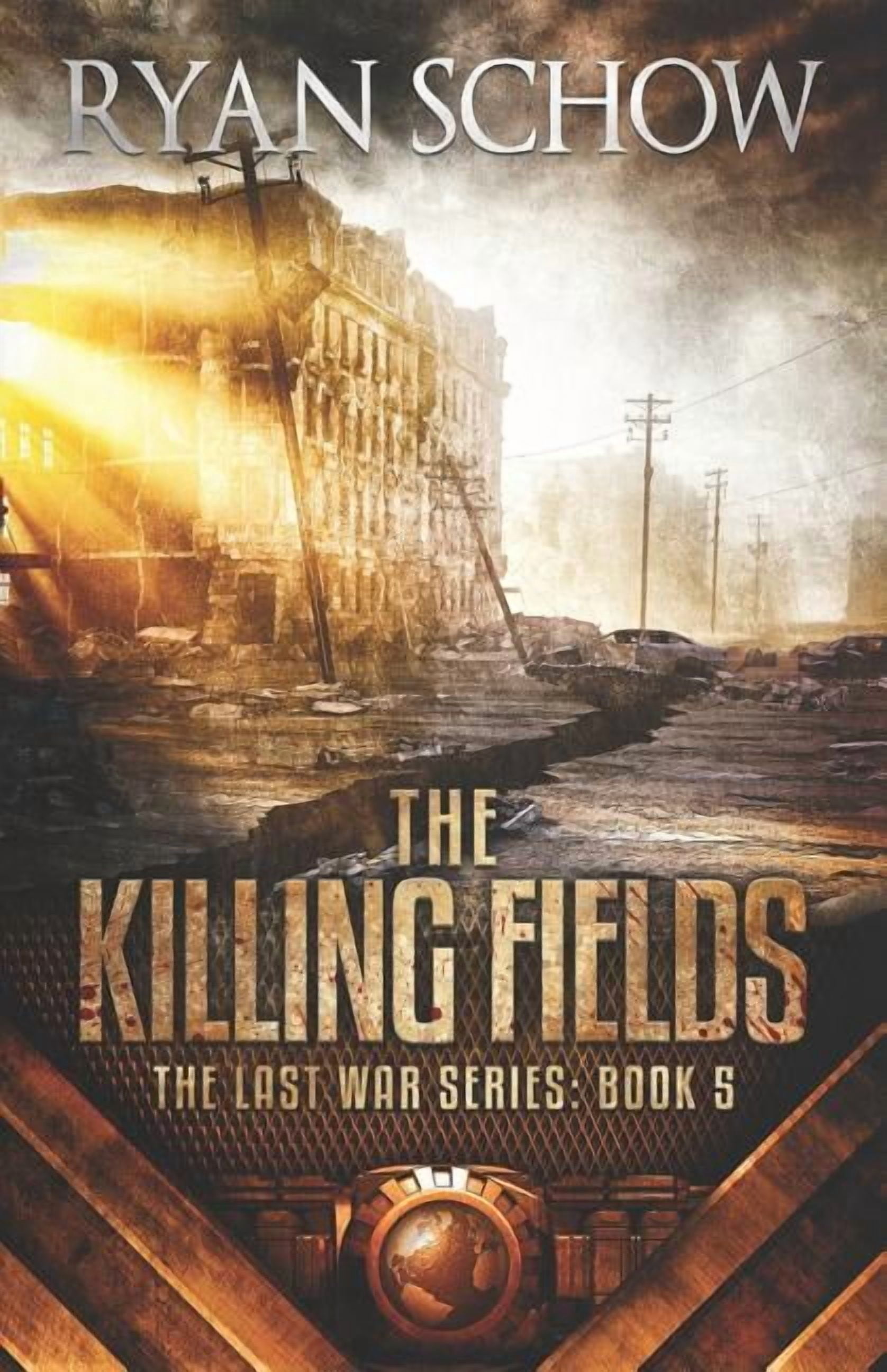 Last War The Killing Fields: A Post-Apocalyptic EMP Survivor Thriller ...