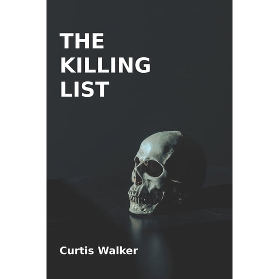 The Killing List The Killing List, Book 1, (Paperback)