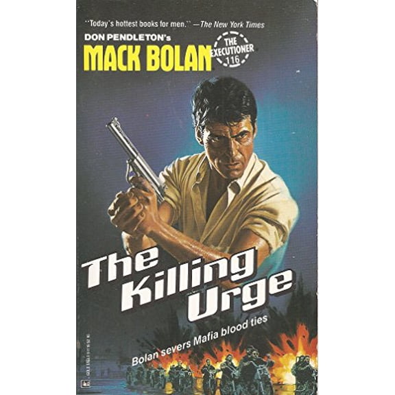 Pre-Owned The Killing Urge : Bolan Severs Mafia Bloood Ties (Mack Bolan, The Executioner No 116), 9780373611164, 0373611161, Paperback,