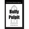 thumbnail image 1 of The Kimsara Detective Agency The Kimsara Detective Agency: Bully Pulpit, Book 2, (Paperback), 1 of 1