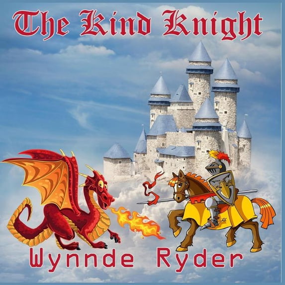 The Kind Knight: The Kind Knight, (Paperback)