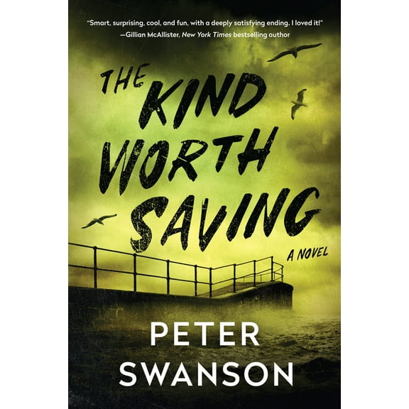 The Kind Worth Saving, (Hardcover)