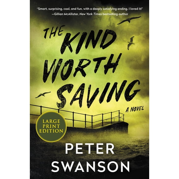 The Kind Worth Saving, (Paperback)