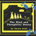 thumbnail image 1 of The Kind and Thoughtful Bunny (Paperback), 1 of 1