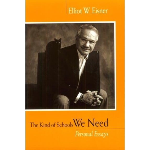 Pre-Owned The Kind of Schools We Need: Personal Essays (Paperback) 0325000298 9780325000299