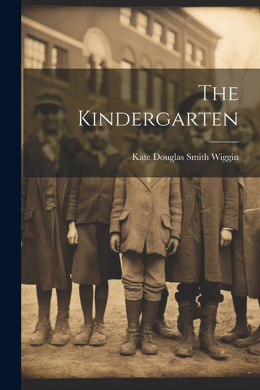 The Kindergarten, (Paperback)