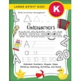 thumbnail image 1 of The Kindergartner's Workbook The Kindergartner's Workbook: (Ages 5-6) Alphabet, Numbers, Shapes, Sizes, Patterns, Matching, Activities, and More! (La, Book 1, (Paperback), 1 of 1