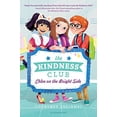 thumbnail image 1 of Pre-Owned The Kindness Club: Chloe on the Bright Side (Hardcover) 1681190915 9781681190914, 1 of 1