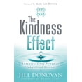 thumbnail image 1 of The Kindness Effect: Experience the Power of Irrational Giving, (Paperback), 1 of 1