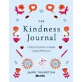 thumbnail image 1 of Pre-Owned The Kindness Journal: Little Activities to Make a Big Difference Paperback, 1 of 1