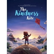 The Kindness Kite Hardback Edition From The Author of Harry The Happy Mouse and The Fox Who Stole The Moon, Hardcover