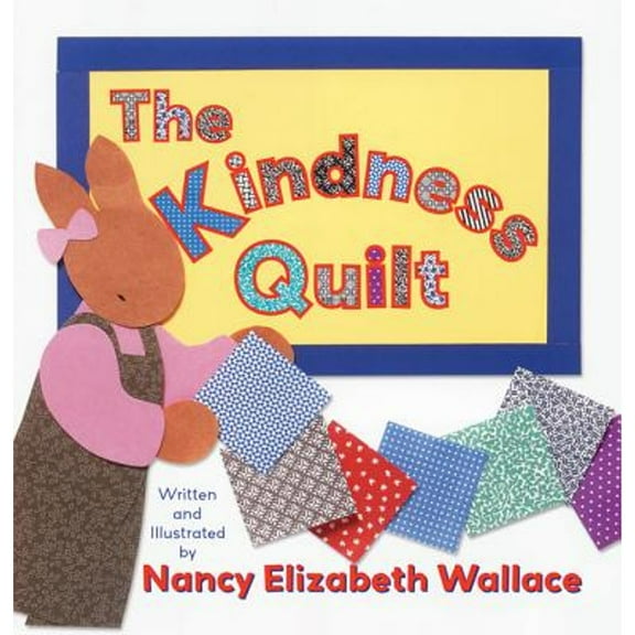 Pre-Owned The Kindness Quilt Hardcover Nancy Elizabeth Wallace